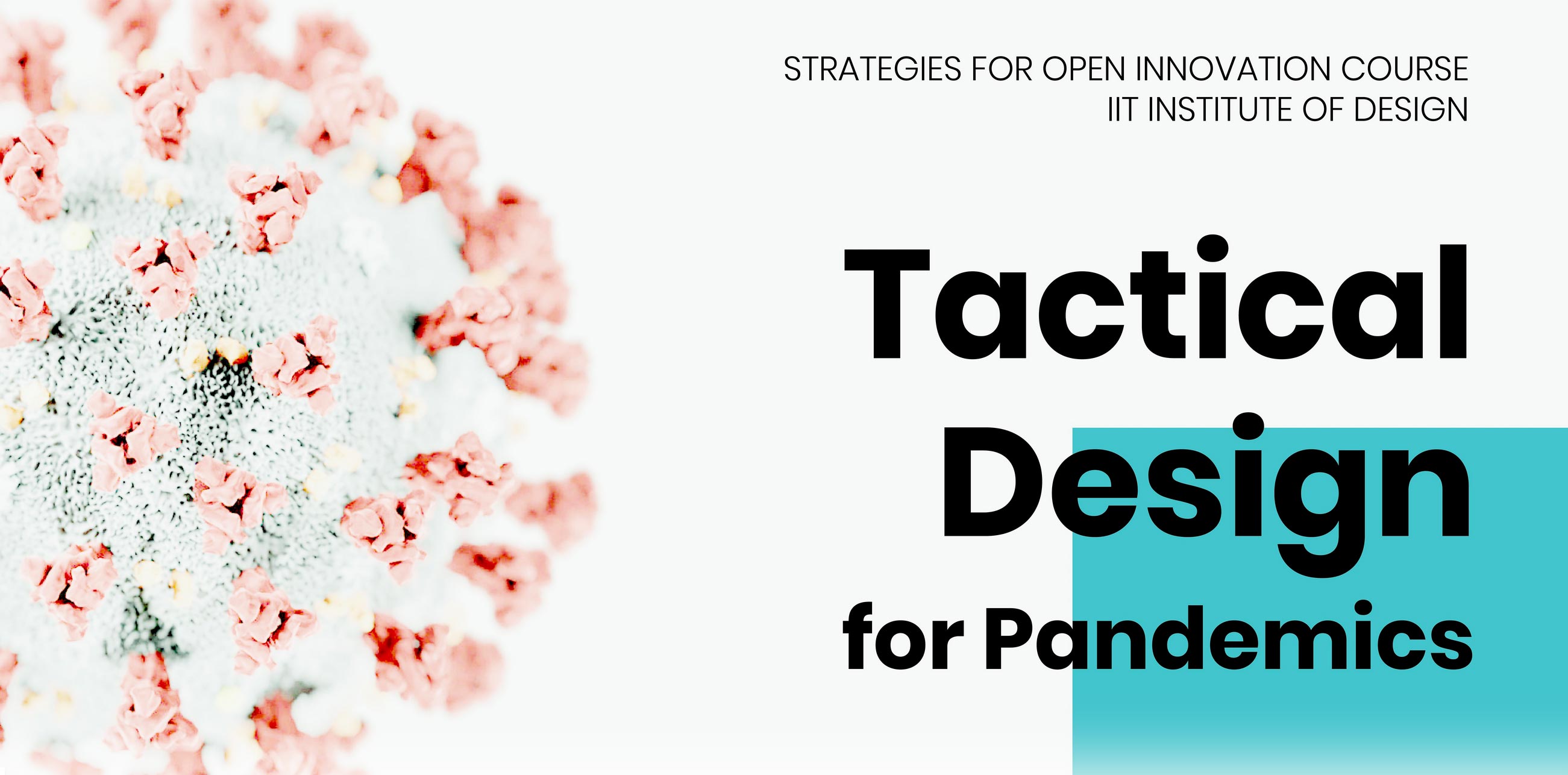 Tactical Design for Pandemics